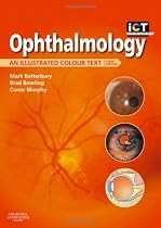 Ophthalmology: An Illustrated Colour Text