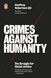 Crimes against humanity : the struggle for global justice