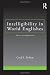 Intelligibility in World Englishes: Theory and Application (ESL & Applied Linguistics Professional Series)