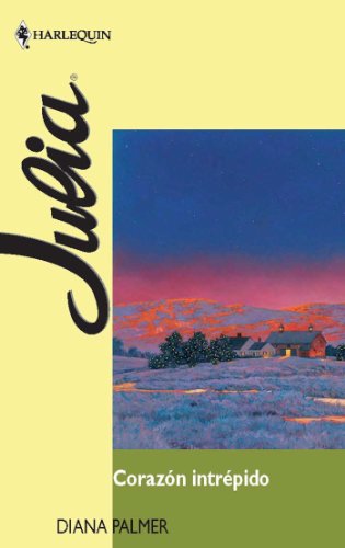 Corazón intrépido (Julia) (Spanish Edition)