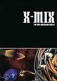 X-Mix - The DVD Collection - Part 2 [2002]