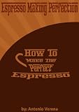 Espresso Making Perfection