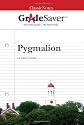 GradeSaver(tm) ClassicNotes Pygmalion