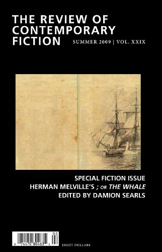 The Review of Contemporary Fiction: Special Fiction Issue, Herman Melville's; or The Whale: Summer 2009 (Vol. XXIX) (The Review of Contemporary Fiction)