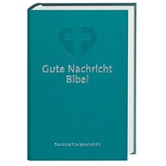 Gute Nachricht Bibel: Standardformat mit den Sp�tschriften des Alten Testaments