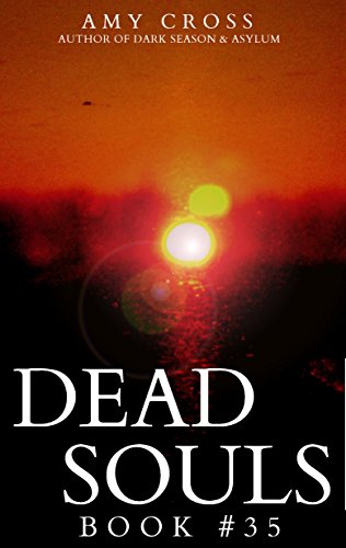 Dead Souls 35 (The Dead Souls Serial)