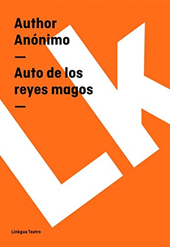 Auto de los reyes magos (Spanish Edition)