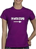I'm with Stupid Funny Junior Fitted Woman's T-shirt Choice of Colors