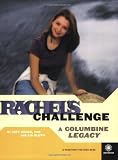 Rachel's Challenge: A Columbine Legacy