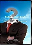 Life Coach Certified Home Study Training Course [DVD]