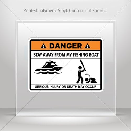 Stickers Sticker Funny Stay Away From My Fishing Boat Tablet Laptop Waterproof Sports car 0500 XR582