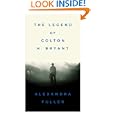 The Legend of Colton H. Bryant
