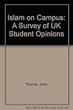 Islam on campus : a survey of UK student opinions