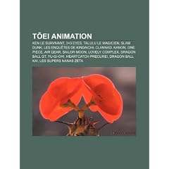 T Ei Animation: Ken Le Survivant, 3 3 Eyes, Talulu Le Magicien, Slam Dunk, Les Enqu Tes de Kindaichi, Clannad, Kanon, One Piece, Air G