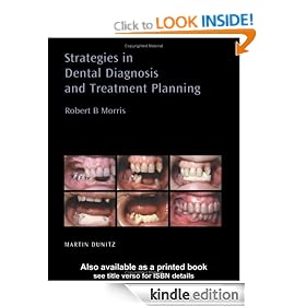 Strategies in Dental Diagnosis and Treatment Planning ((Distributed by Thieme for Martin Dunitz Publishers))