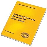 Anchoring systems and procedures for large tankers