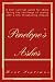 Penelope's Ashes: A mini survival guide for those facing the challenge of coping with a life threatening disease