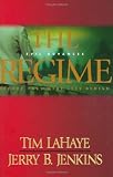 The Regime: Evil Advances (Before They Were Left Behind, Book 2)