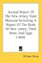 Annual Report Of The New Jersey State Museum Including A Report Of The Birds Of New Jersey, Their Nests And Eggs (1909)