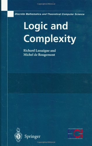 Logic and Complexity (Discrete Mathematics and Theoretical Computer Science)