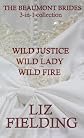 Beaumont Brides Collection (Wild Justice, Wild Lady, Wild Fire)