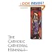 The Catholic Cathedral Hymnal I