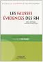Les fausses �vidences des ressources humaines : D�fis, ruptures, nouvelles pratiques