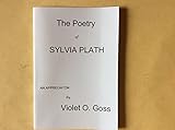 The poetry of Sylvia Plath : an appreciation