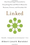 Linked: How Everything Is Connected to Everything Else and What It Means for Business, Science, and Everyday Life