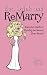 Eat, Drink and ReMarry: StaceyLu's Guide to Planning the Second Time Around