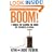 Boom!: 7 Choices for Blowing the Doors Off Business-As-Usual
