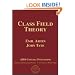 Class Field Theory (Ams Chelsea Publishing)