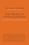 The Feeling of Meaninglessness: A Cha...