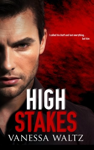 High Stakes (A Dark Romance)