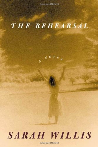The Rehearsal, by Sarah Willis The Rehearsal, by Sarah Willis