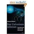 Das Universum nebenan: Revolution�re Ideen in der Astrophysik