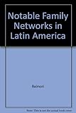 Notable family networks in Latin America
