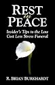 Rest in Peace: Insider's Tips to the Low Cost Less Stress Funeral