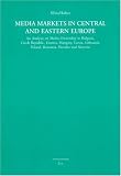 Media Markets in Central and Eastern Europe