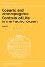 Book Oceanic and Anthropogenic Controls of Life in the Pacific Ocean (GeoJournal Library)