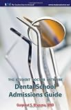 Student Doctor Network Dental School Admissions Guide