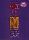  : Spice and Spirit: The Complete Kosher Jewish Cookbook (A Kosher living classic)