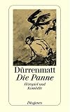 Die Panne: Ein H�rspiel und eine Kom�die
