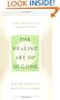 The Healing Art of Qi Gong: Ancient Wisdom from a Modern Master
