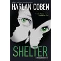 Shelter (Book One): A Mickey Bolitar Novel