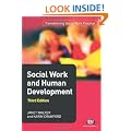 Social Work and Human Development (Transforming Social Work Practice)