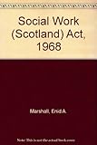 The Social Work (Scotland) Act 1968