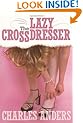 The Lazy Crossdresser