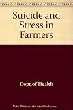 Suicide and stress in farmers