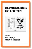 Polymer Modifiers and Additives (Plastics Engineering)